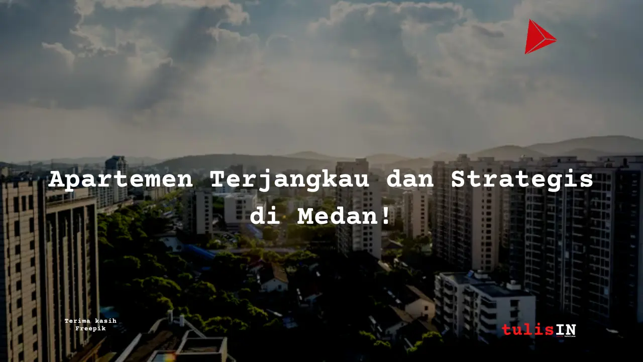 Berapa Harga Apartemen di Medan?
