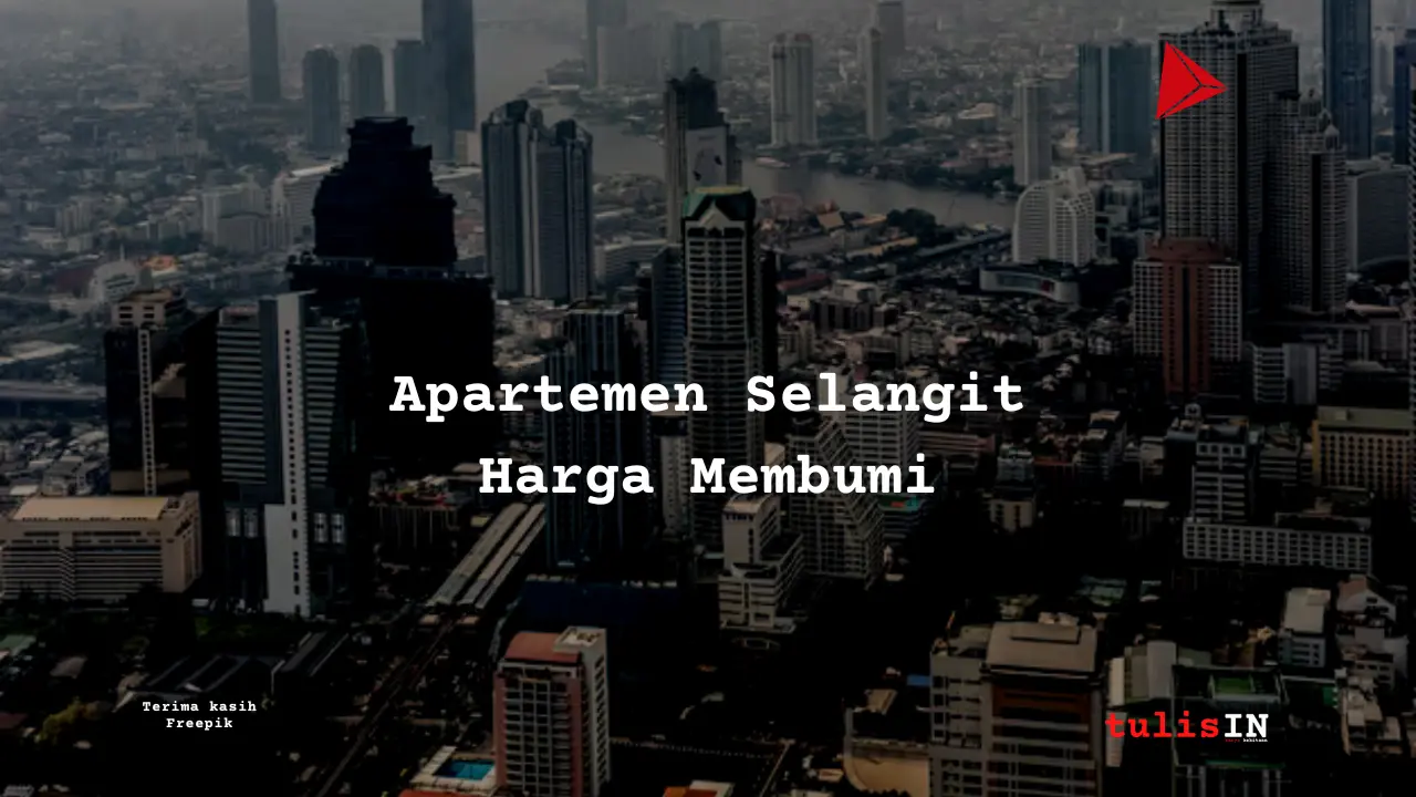 Berapa Harga Apartemen di Jakarta Barat?