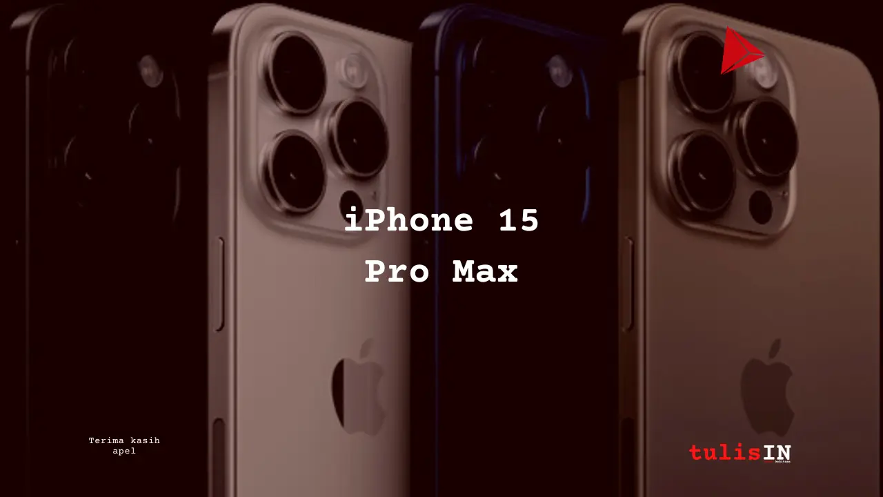 Berapa Harga iPhone 15 Pro Max 512GB?