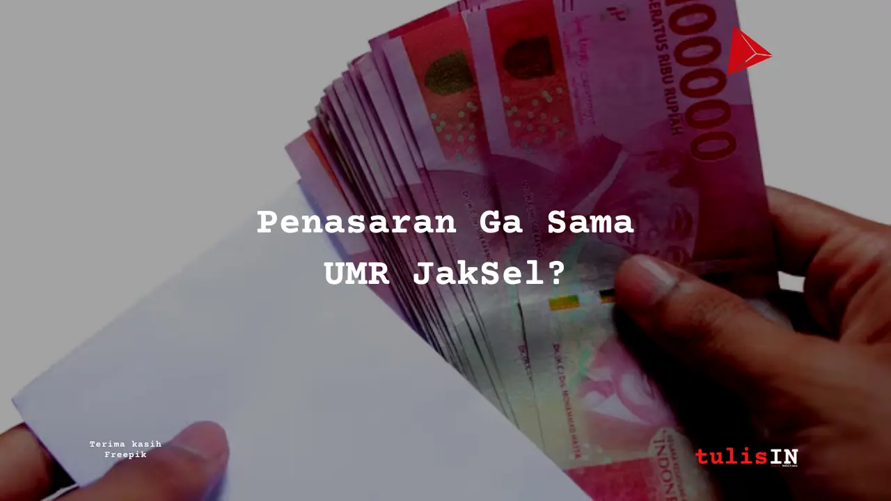 Berapa UMR Jakarta Selatan?