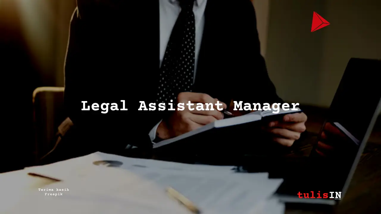 Gaji Legal Assistant Manager