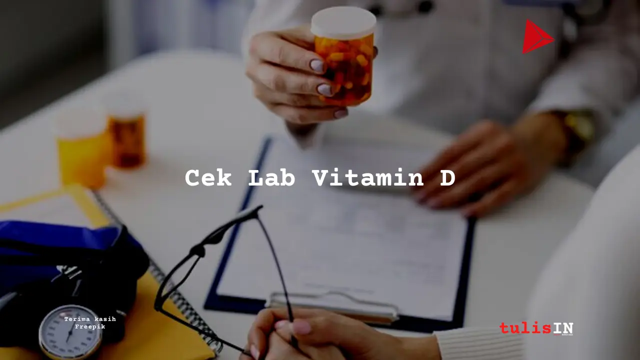Harga Cek Lab Vitamin D