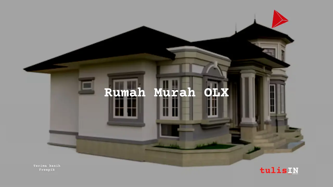 Harga Rumah Murah OLX Jakarta