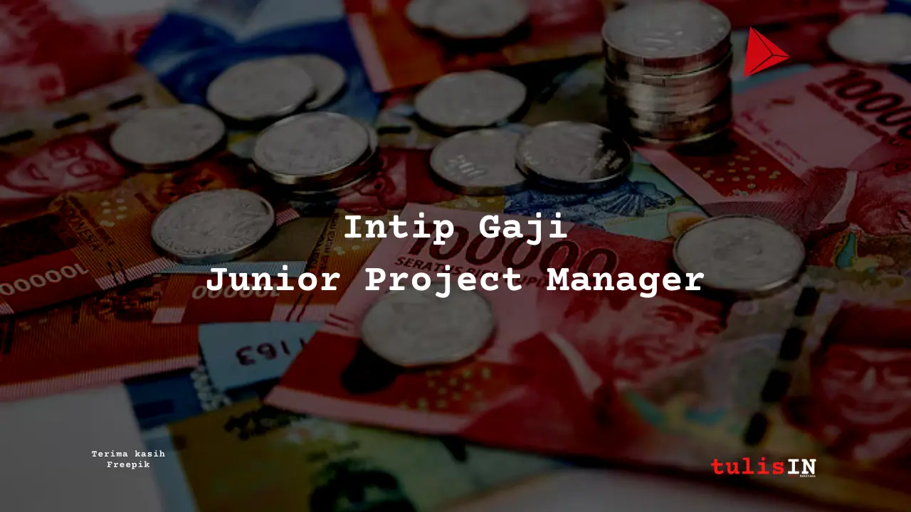 Gaji Junior Project Manager