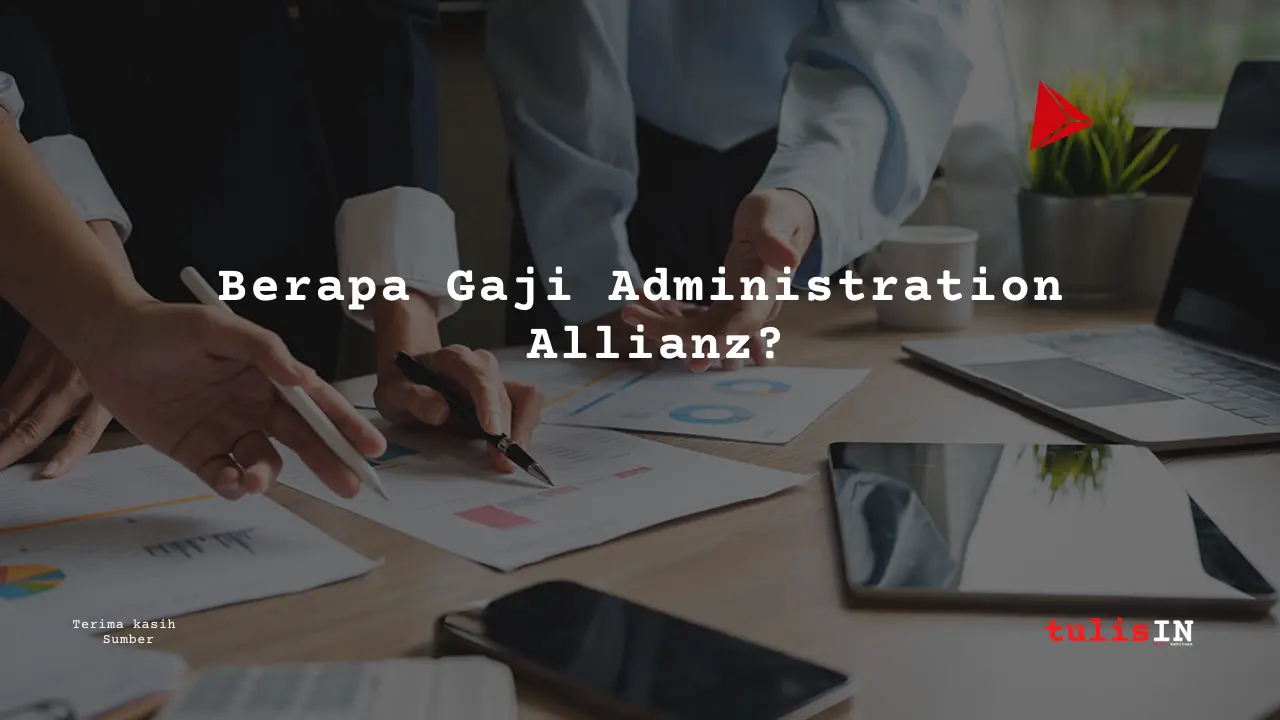 "Ilustrasi informasi tentang estimasi gaji posisi administrasi di perusahaan Allianz dengan variasi gaji berdasarkan pengalaman kerja dan lokasi."