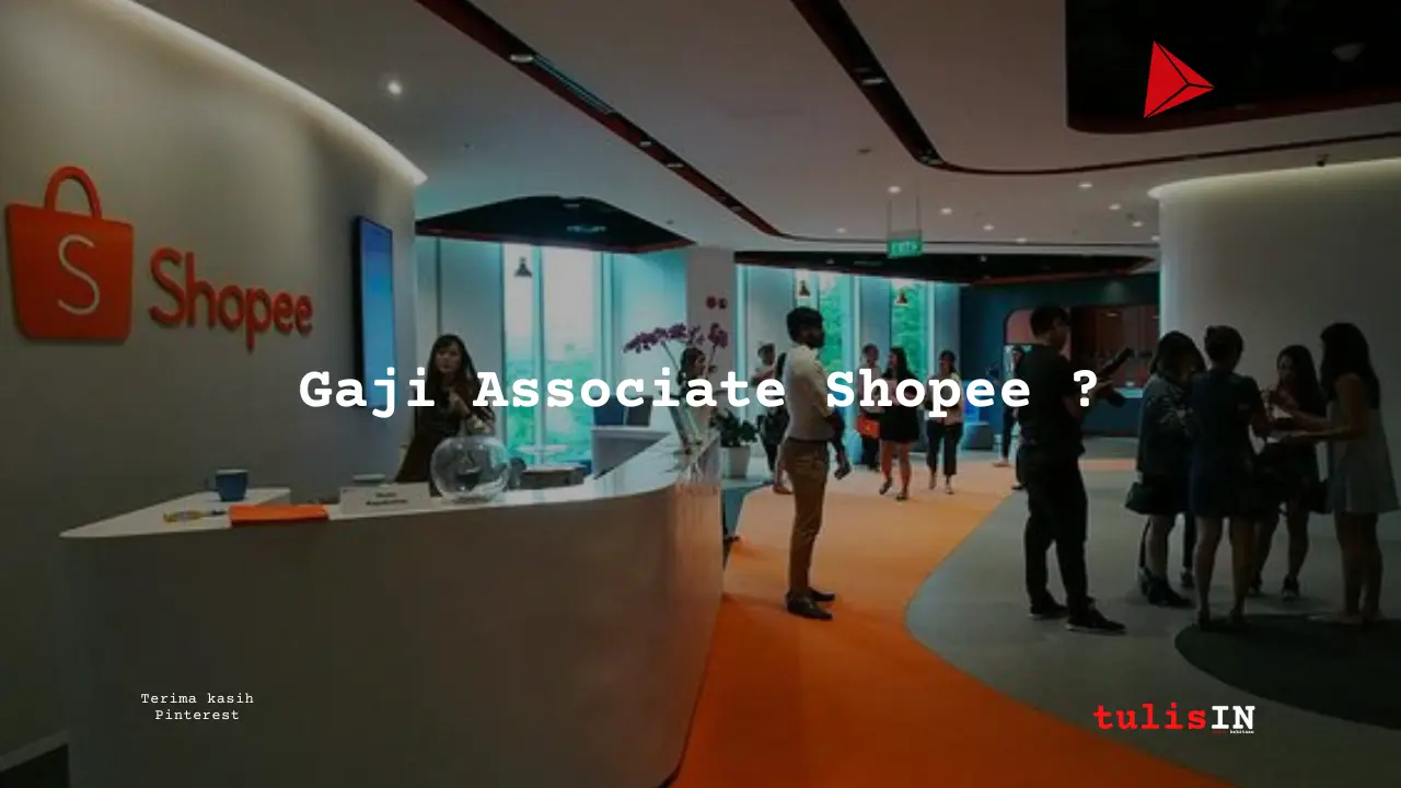 Berapa Gaji Associate Shopee?