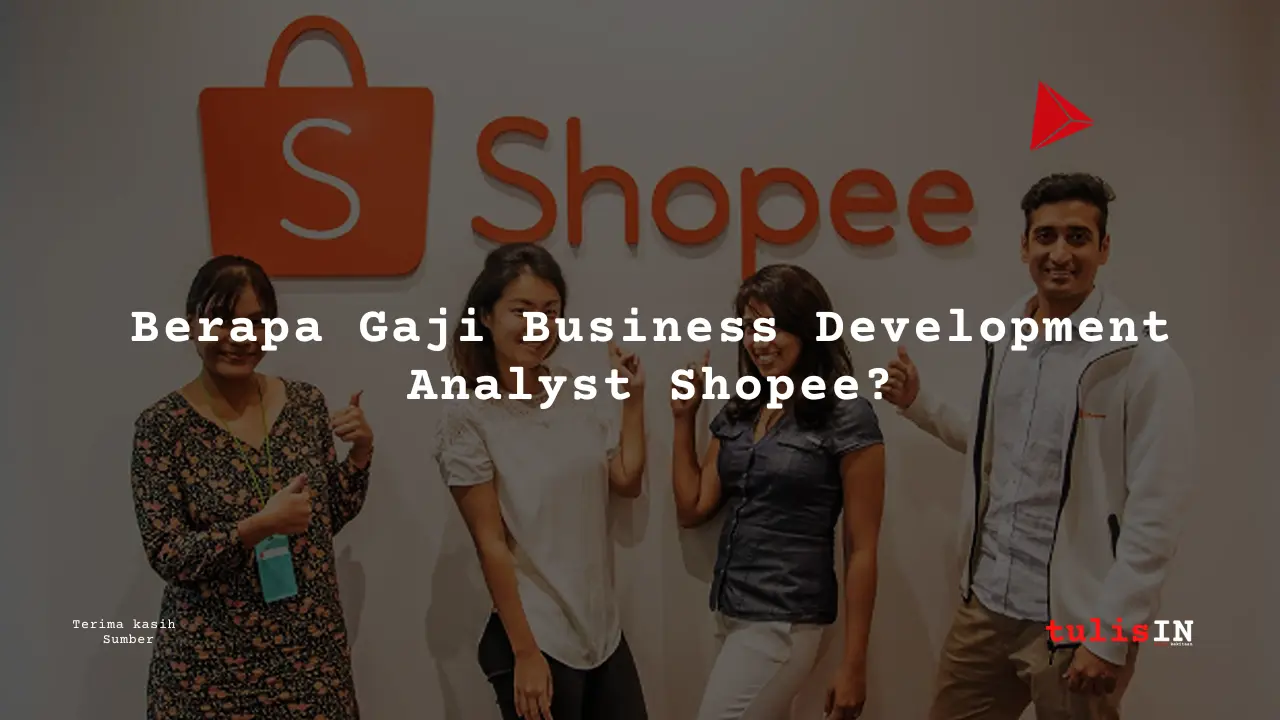 Ilustrasi yang menunjukkan informasi gaji untuk posisi Business Development Analyst di Shopee, termasuk faktor-faktor yang mempengaruhi besaran gaji.