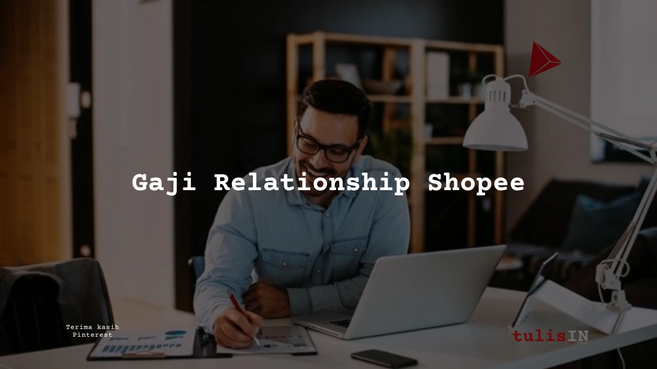 Gaji Relationship manager shopee