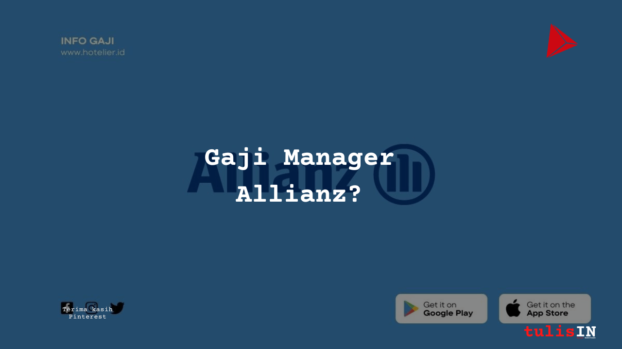 Berapa Gaji Manager Marketing Allianz