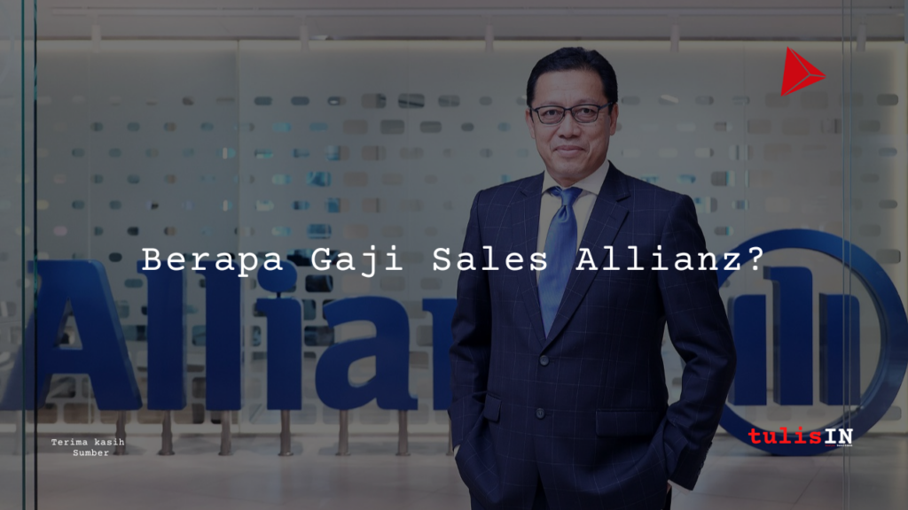 Berapa-Gaji-Sales-Allianz