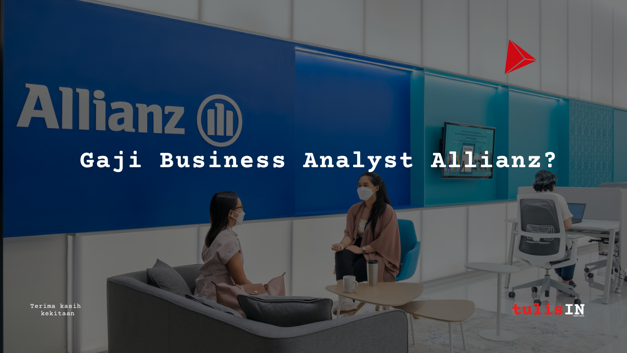 Gaji Business Analyst Allianz?