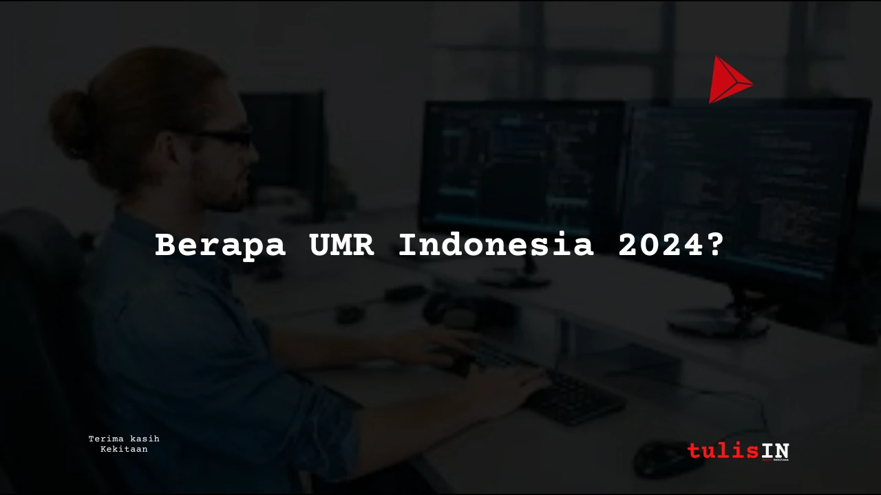 Berapa UMR Indonesia 2024