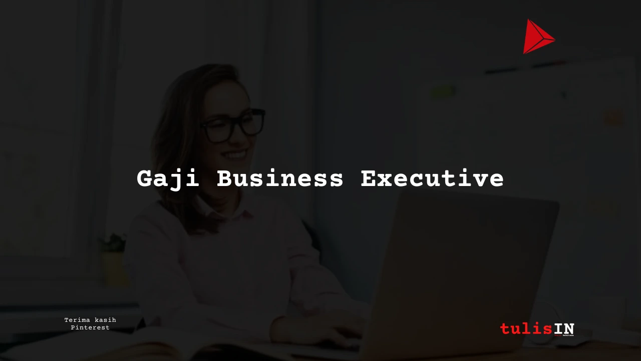 Gaji-Business-Executive