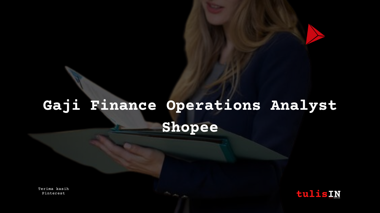 Gaji Finance Operations Analyst Shopee