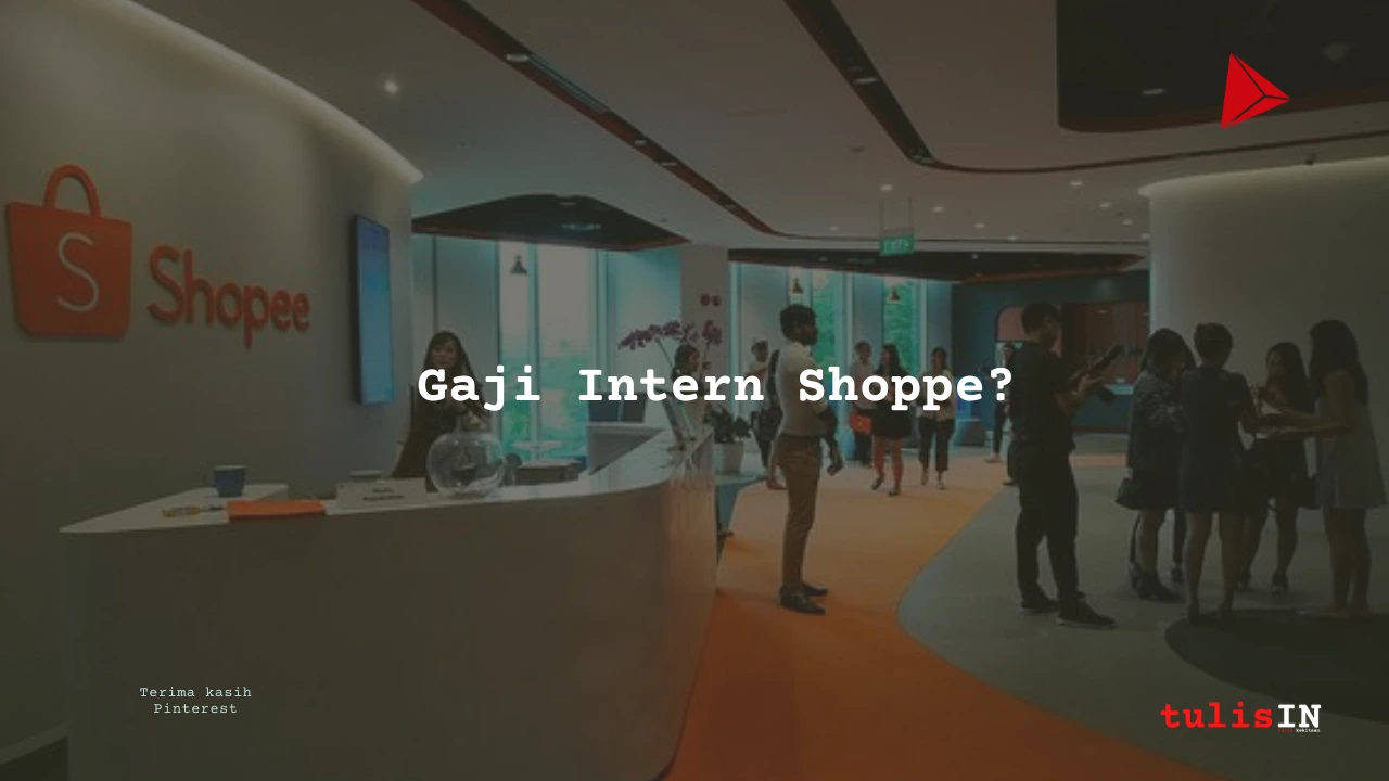 Berapa Gaji intern  shoppe?