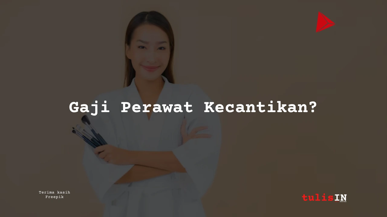 Gaji-Perawat-Kecantikan