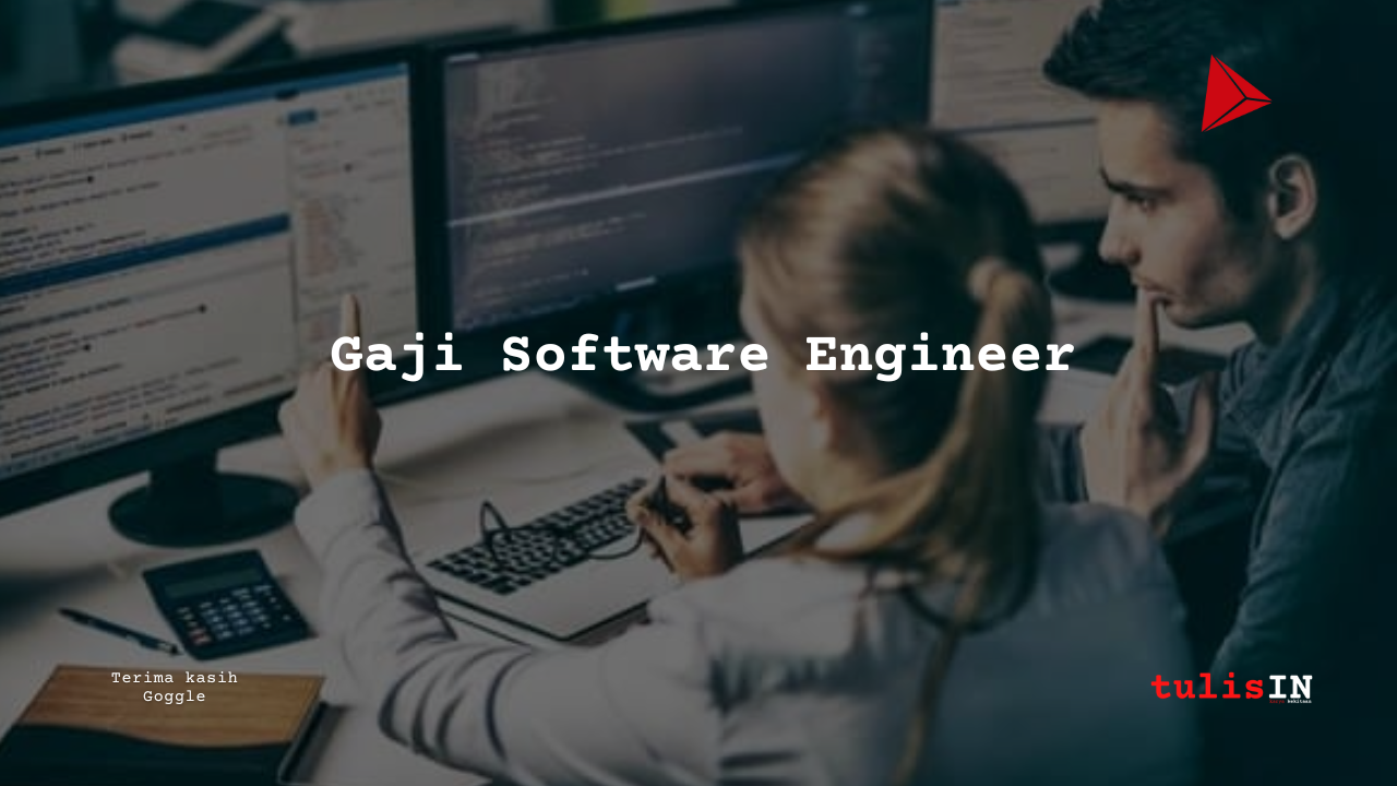 Gaji Software Engineer