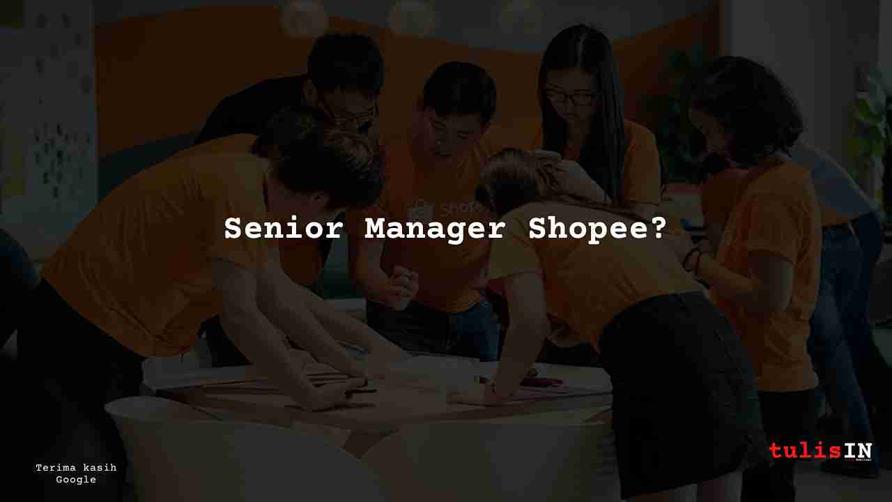 Senior Manager Shopee