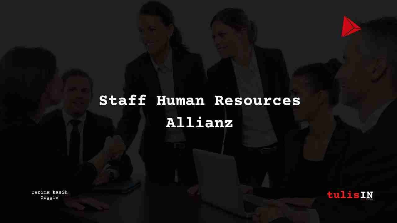 Berapa Gaji Staff Human Resources Allianz?