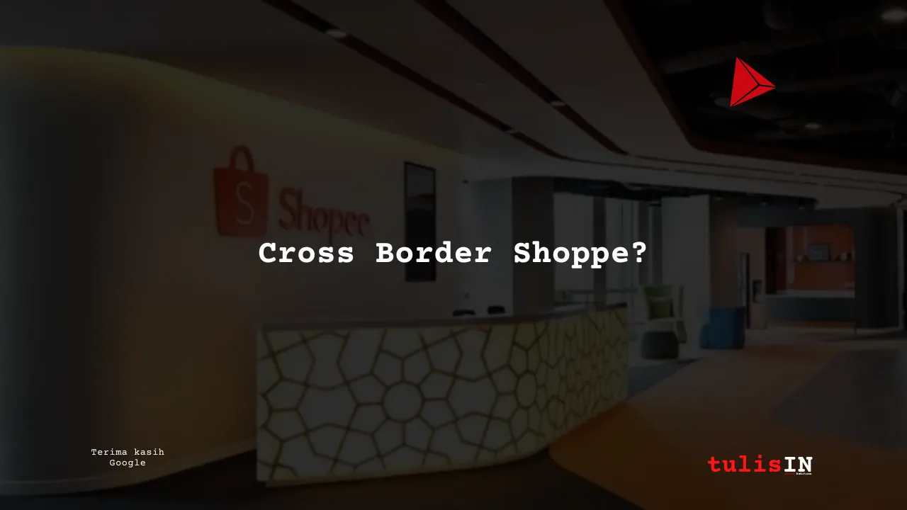 Berapa Gaji Cross Border E-Commerce Shopee?