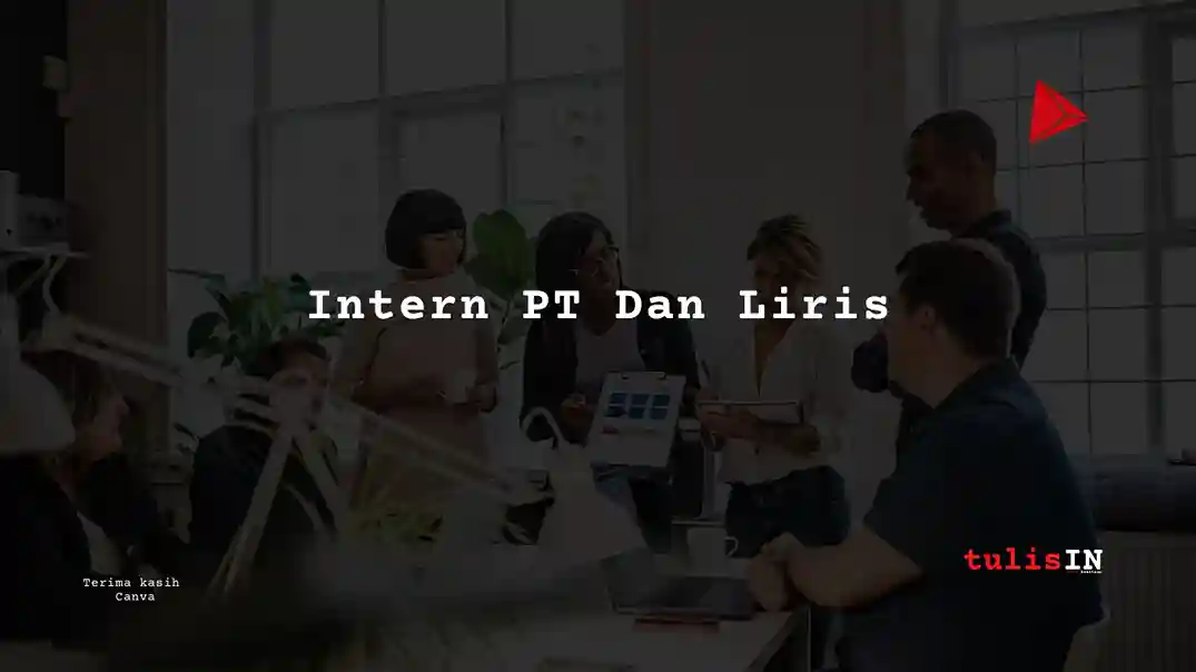 Intern PT Dan Liris