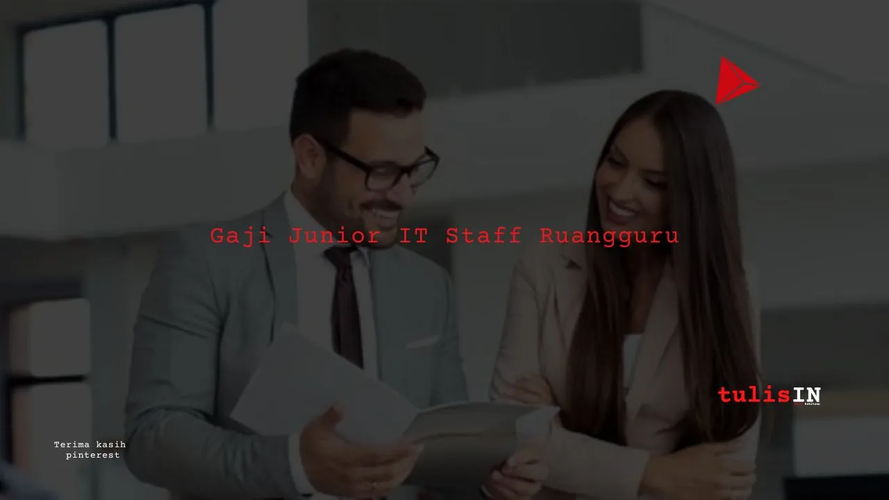  Berapa Gaji Junior IT Staff Ruangguru?