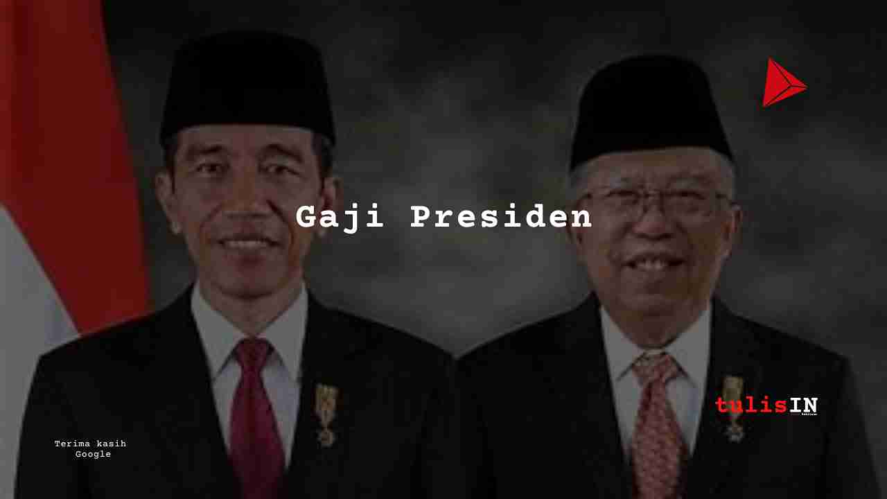 Berapa Gaji Presiden?