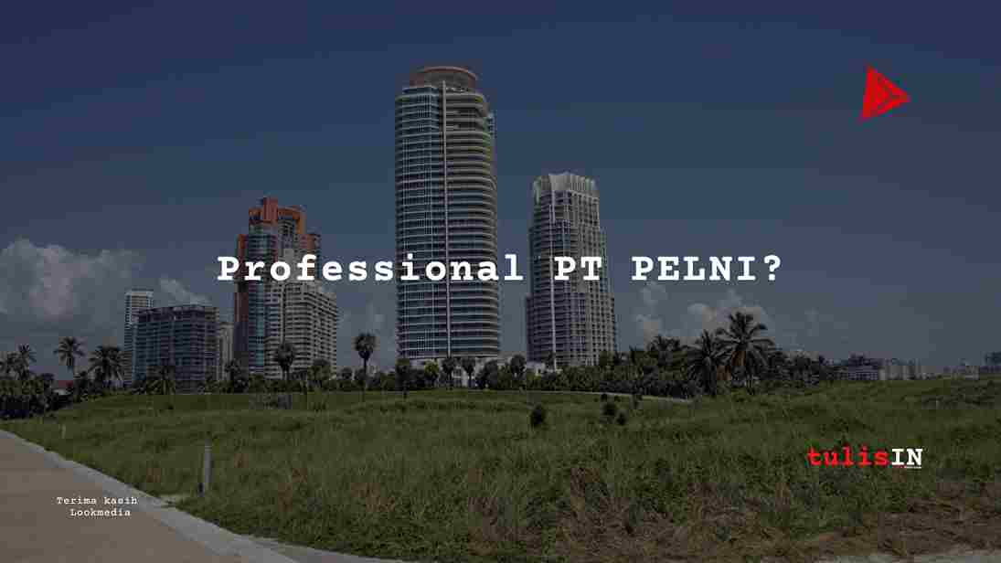 Berapa Gaji Professional PT PELNI?