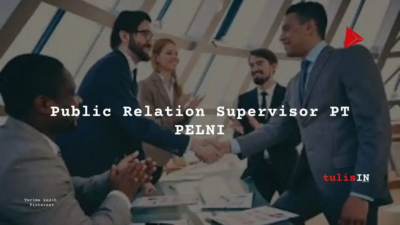 Berapa Gaji Public Relation Supervisor PT PELNI?