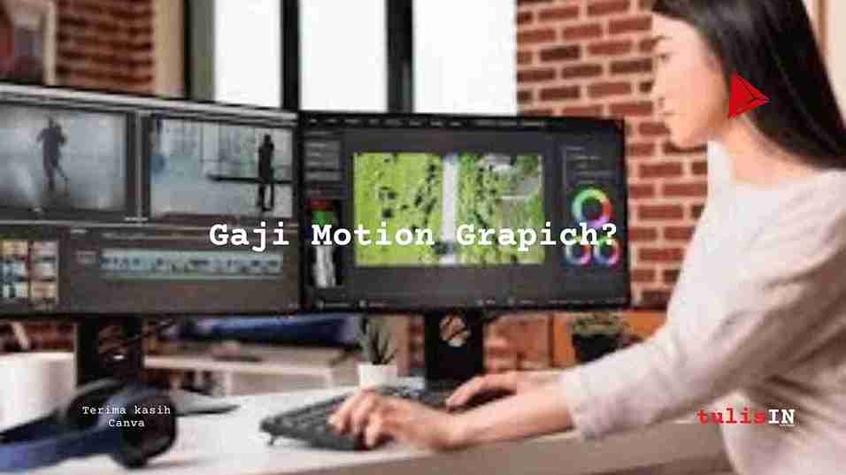 Berapa Gaji Motion Graphic?