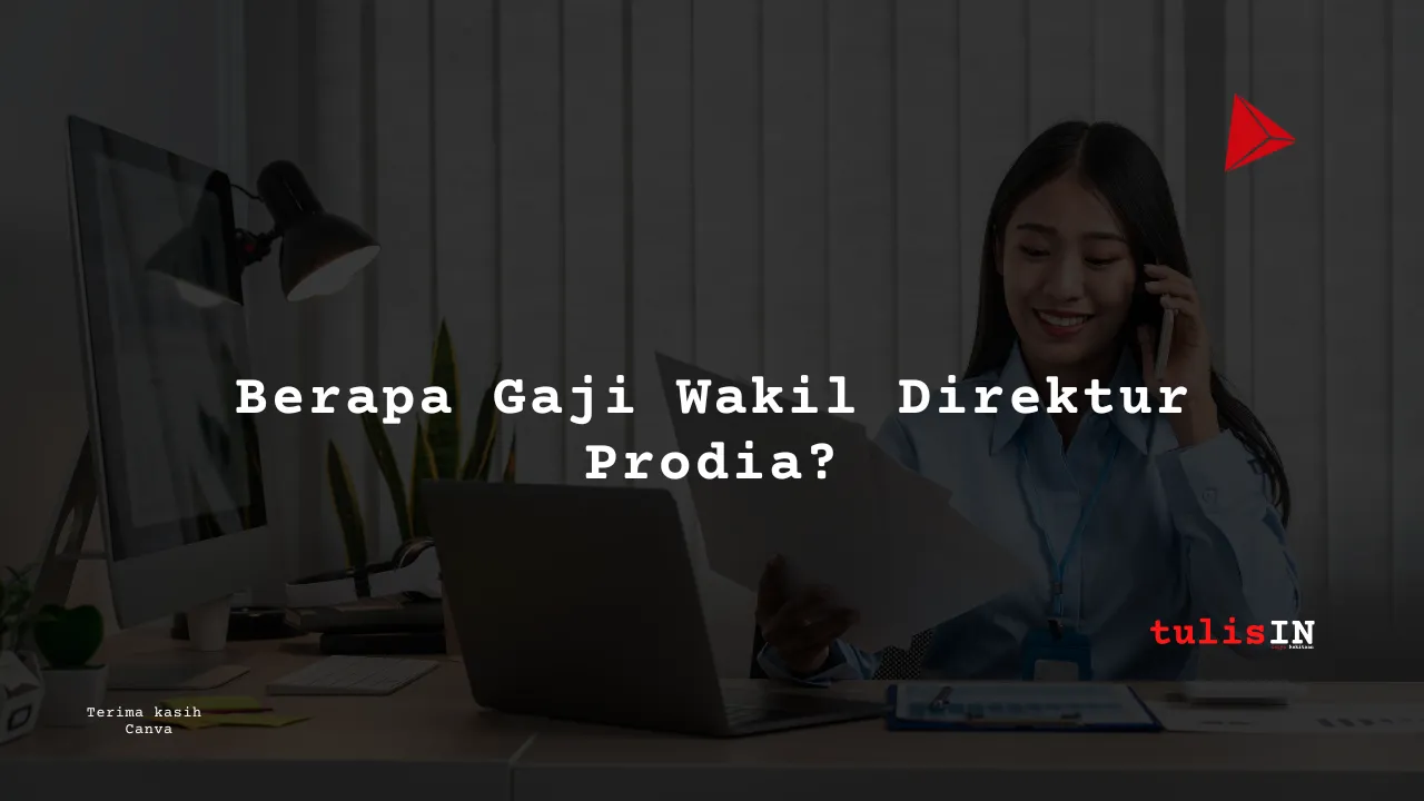 Berapa Gaji Wakil Direktur Prodia?