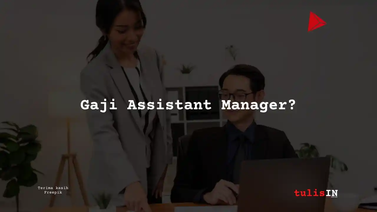 Gaji Assistant Manager