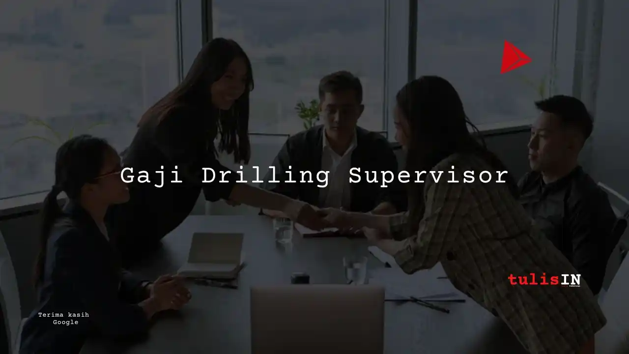 Berapa Gaji Drilling Supervisor PT PELNI?