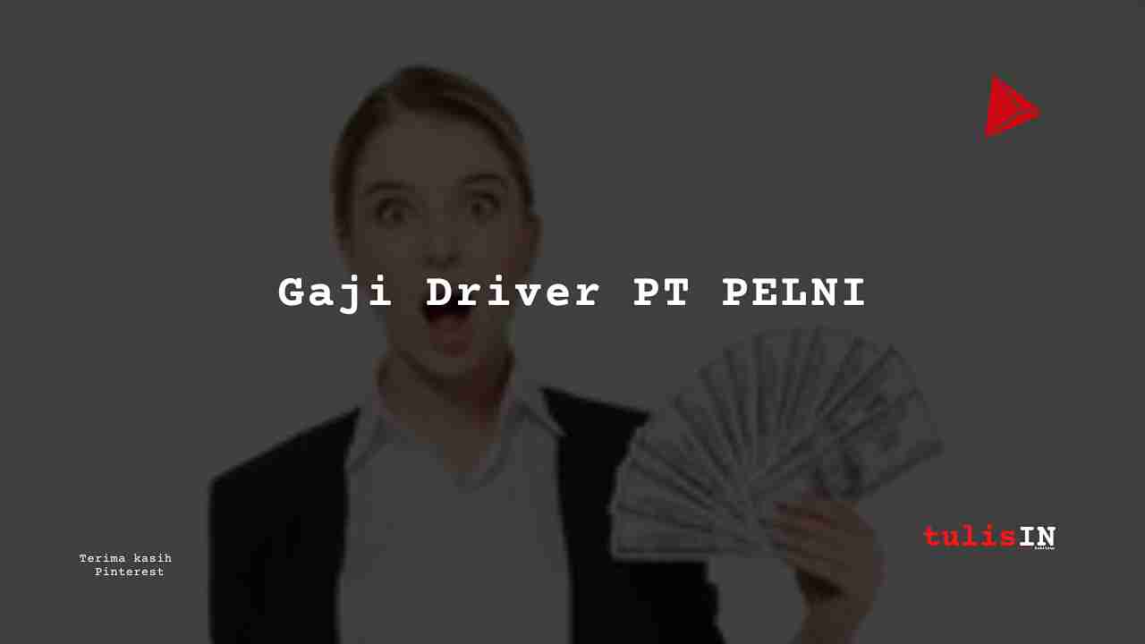 Gaji-Driver-PT-PELNI