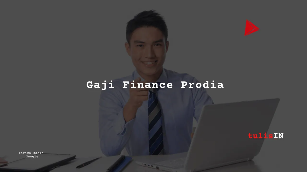 Berapa Gaji Finance Prodia?