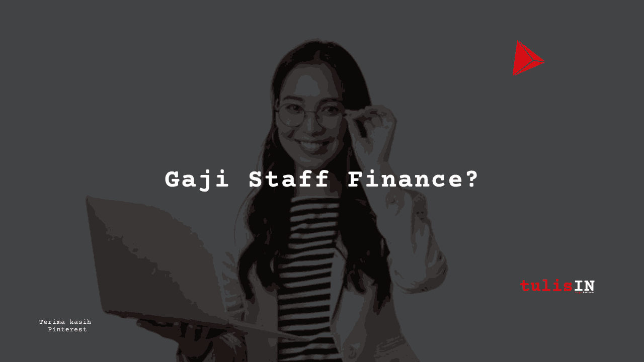 Gaji Staff Finance