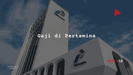 Berapa Gaji Teknik Mesin di Pertamina?