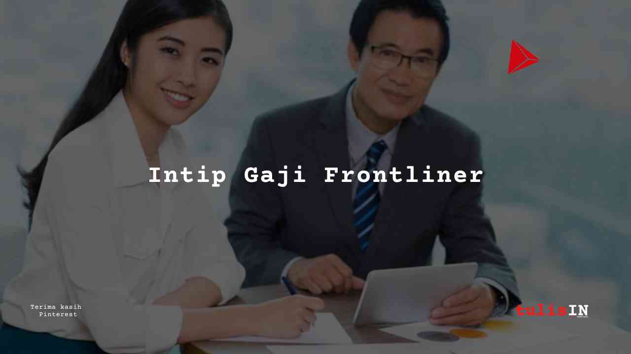 Berapa Gaji Frontliner Customer Assistance Allianz?