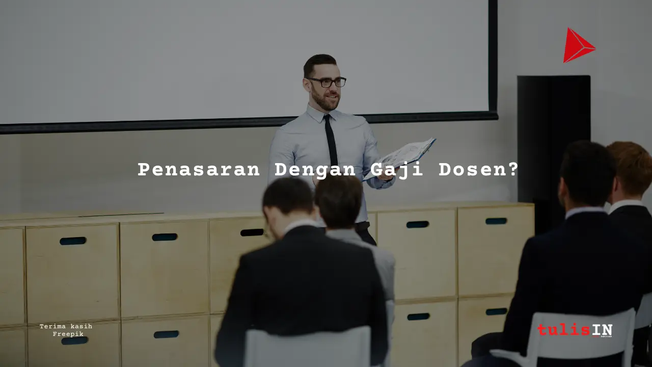 Berapa Gaji Dosen?