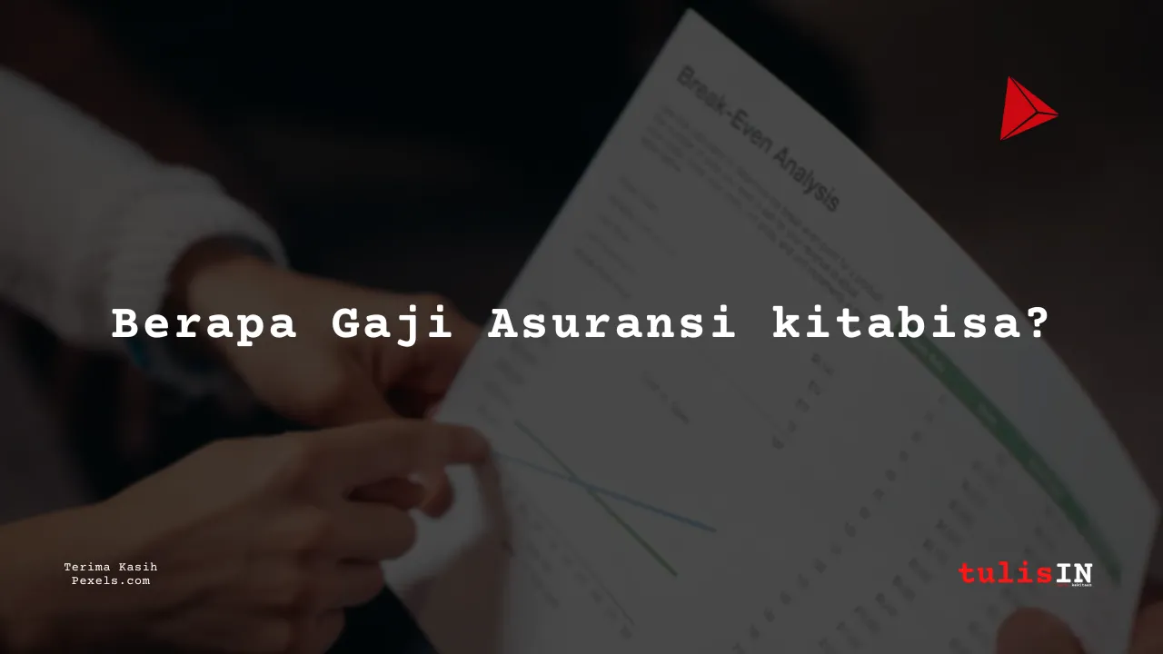 Berapa Gaji Asuransi Kitabisa?