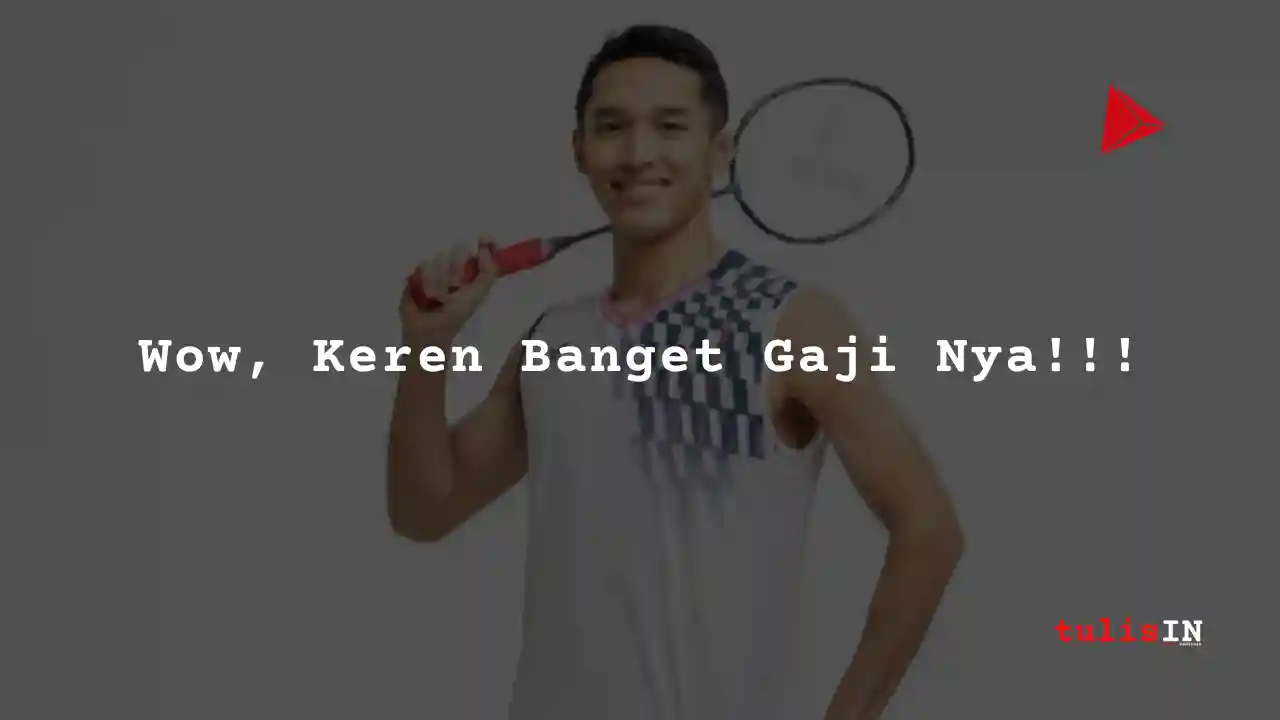 Berapa Gaji Jonatan Christie?