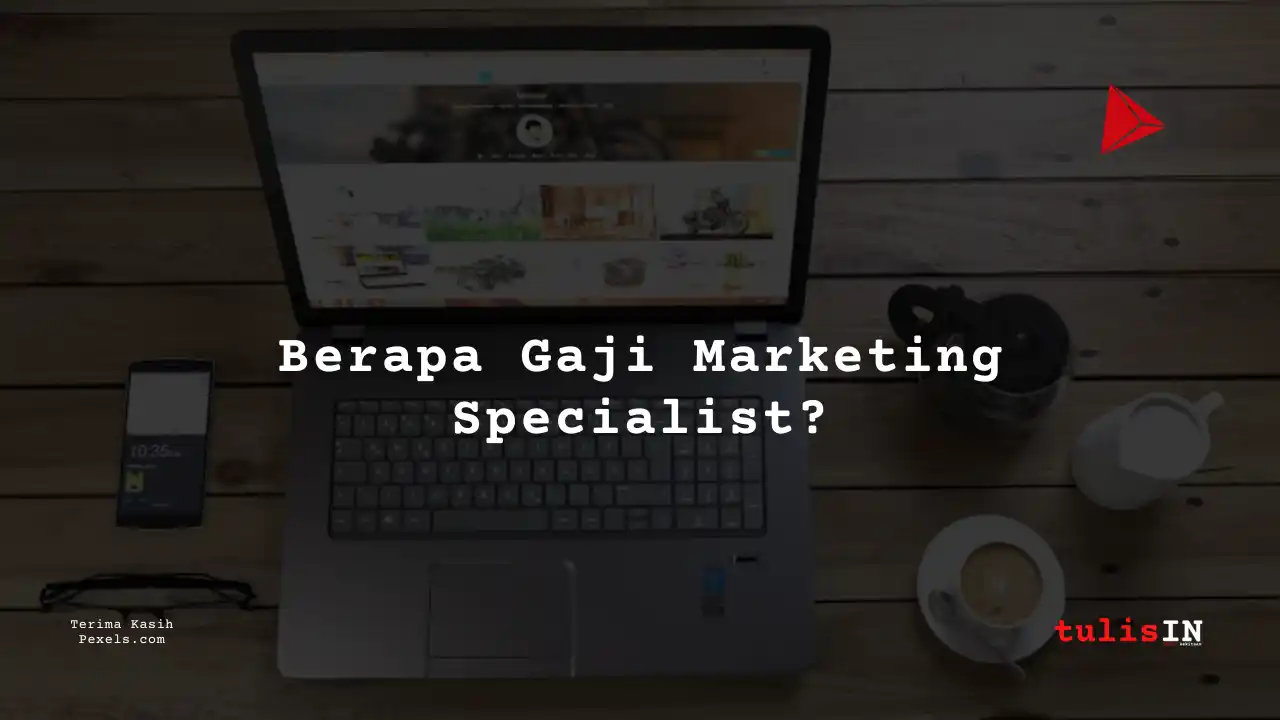 Berapa Gaji Marketing Specialist Asuransi Kitabisa?