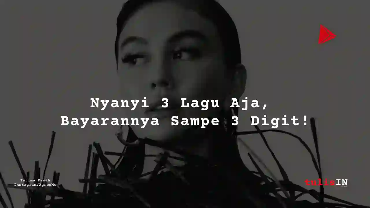 Berapa Gaji Agnez Mo?