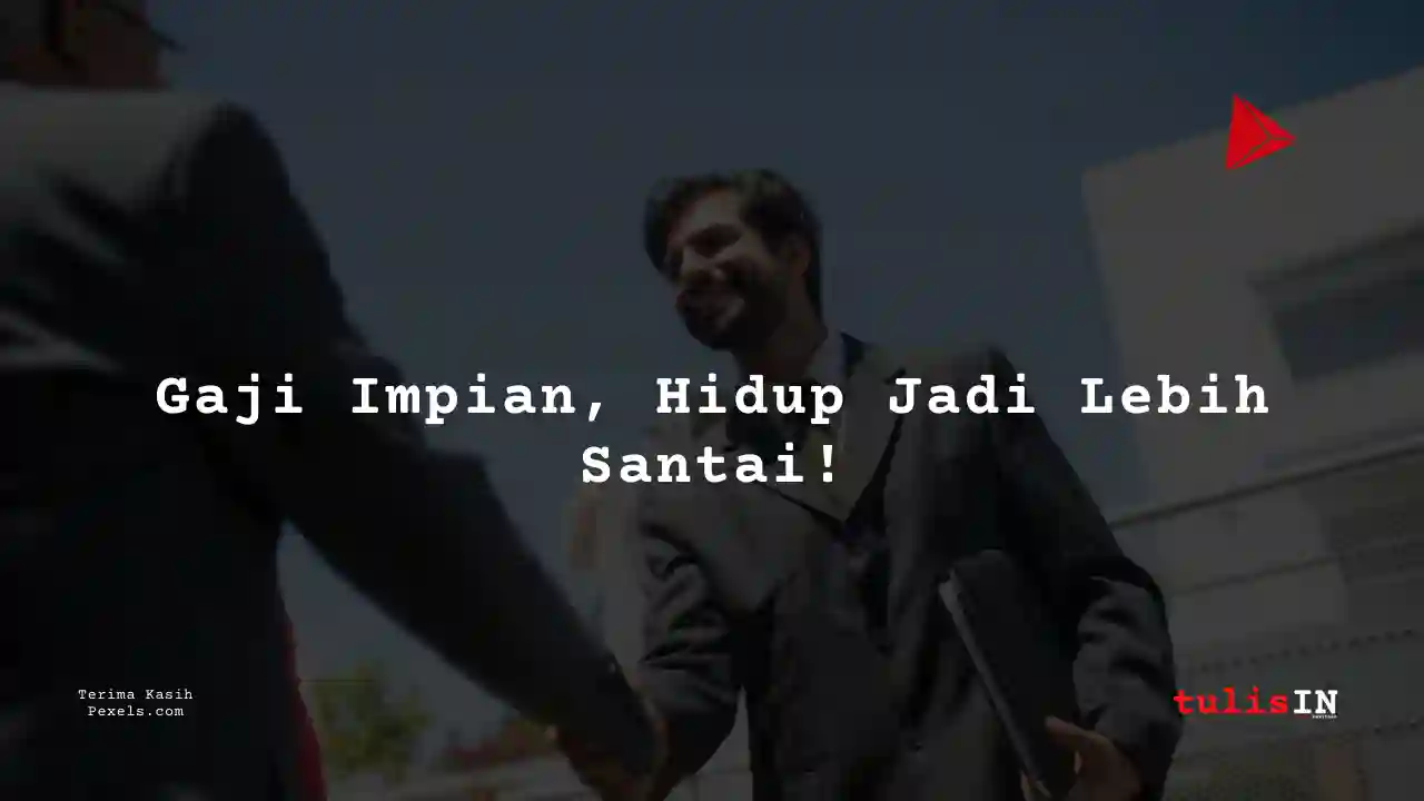 Berapa Gaji Change Agent PaninDai-ichi-Life?
