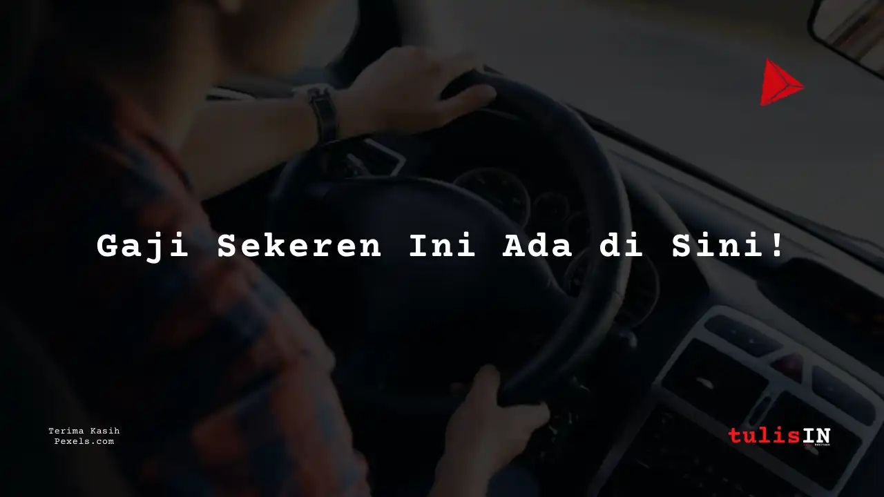 Berapa Gaji Driver BCA Life?