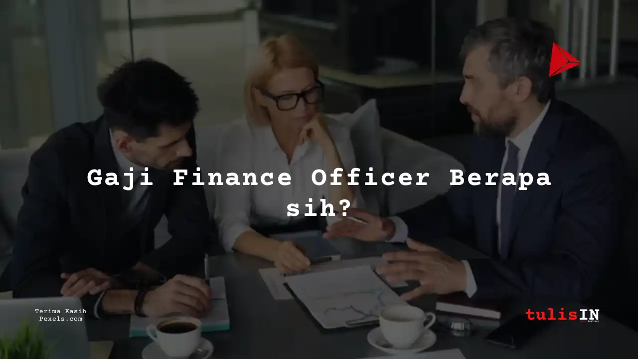 Berapa Gaji Finance Officer Asuransi Kitabisa?