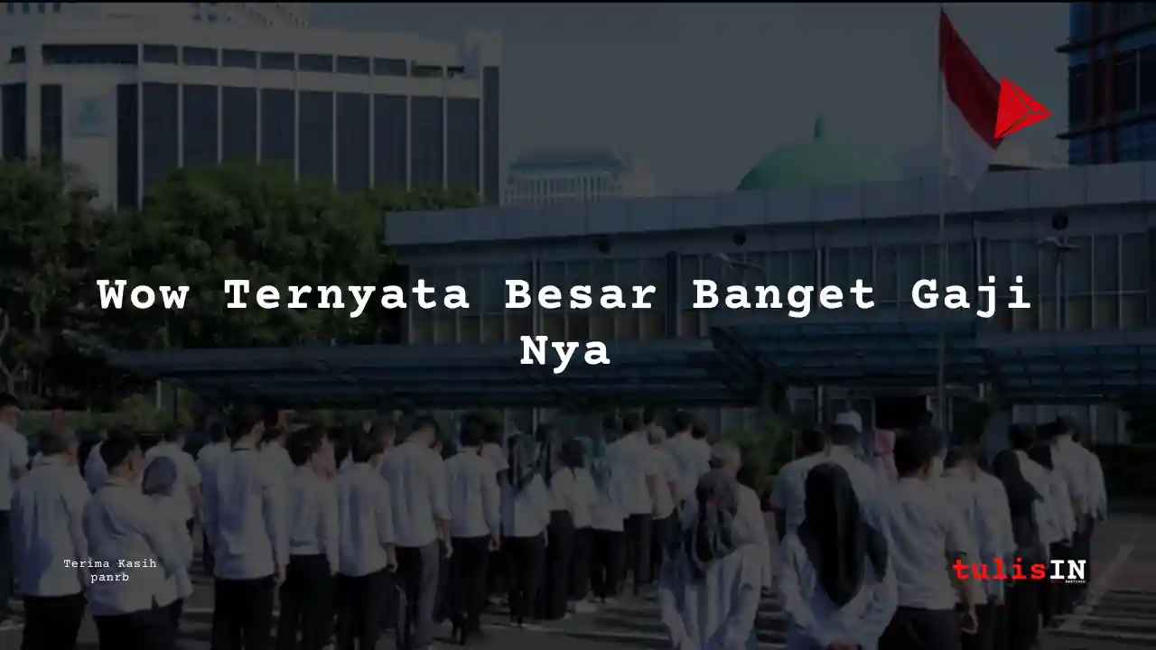 Berapa Gaji Kelas jabatan 5 Kementerian Ketenagakerjaan 2024?