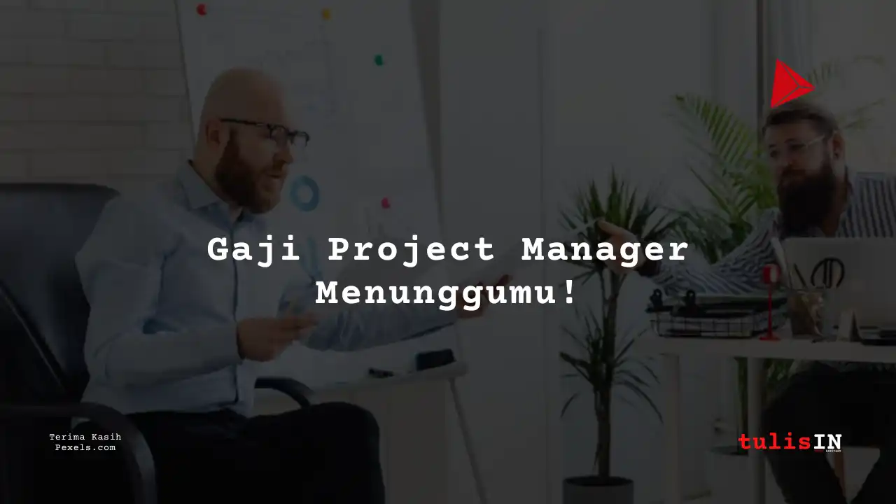 Berapa Gaji Project Manager Asuransi Kitabisa?