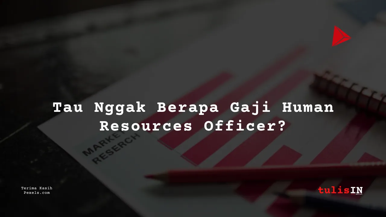 Berapa Gaji Human Resources Officer Asuransi Kitabisa?