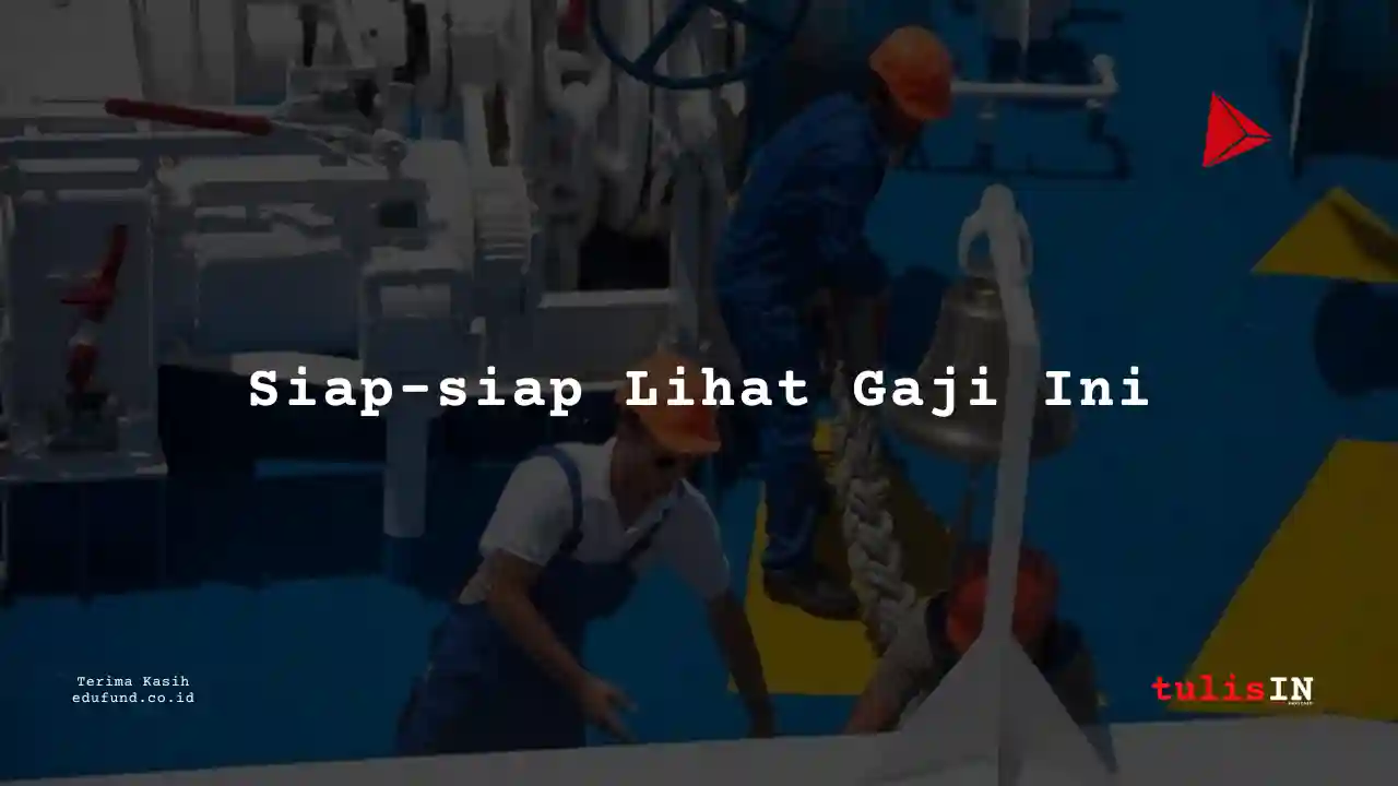 Berapa Gaji Nakhoda Pelayaran?